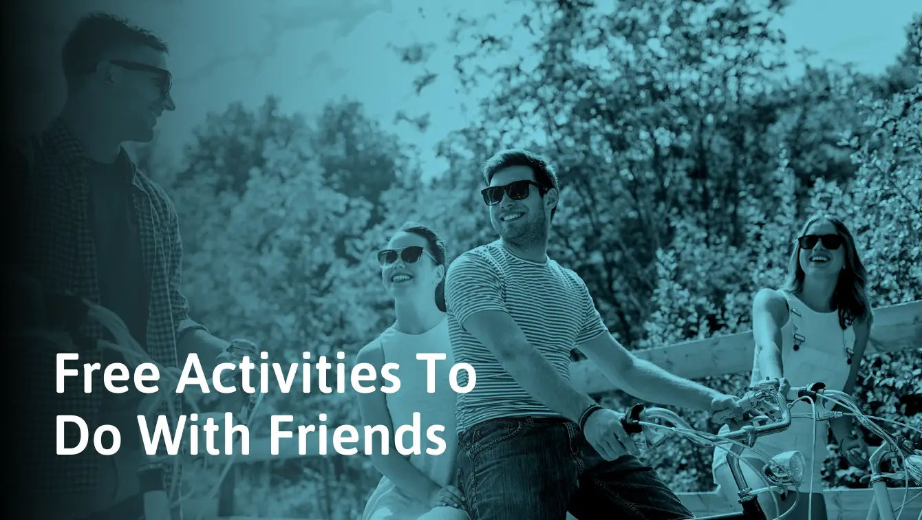 40 cosas gratis o baratas para hacer con amigos por diversión