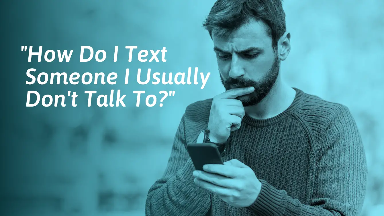 Cómo enviar mensajes de texto a alguien con quien no has hablado en mucho tiempo