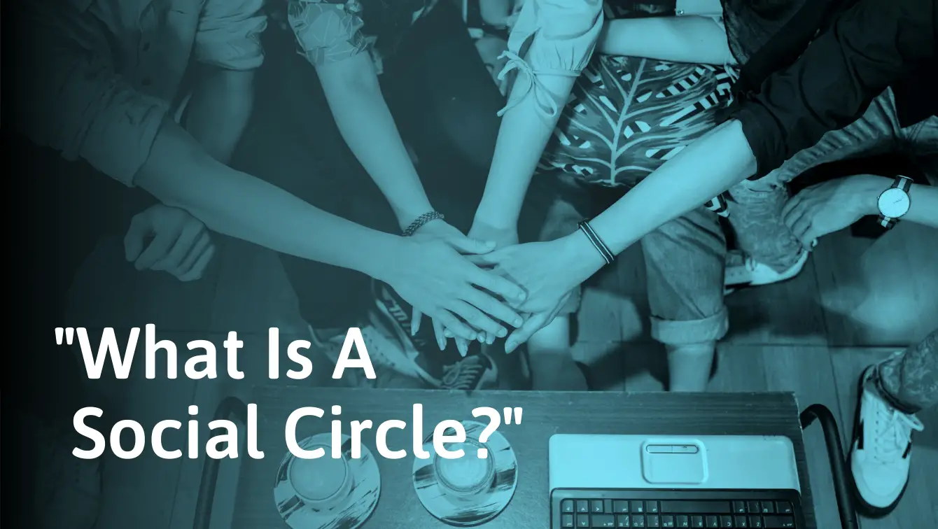 ¿Qué es un círculo social?