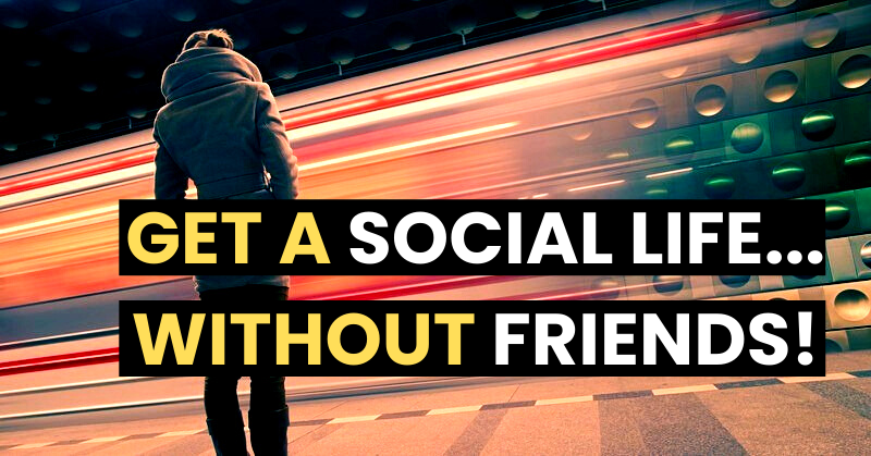 7 actividades sociales alternativas para quienes no tienen amigos cercanos