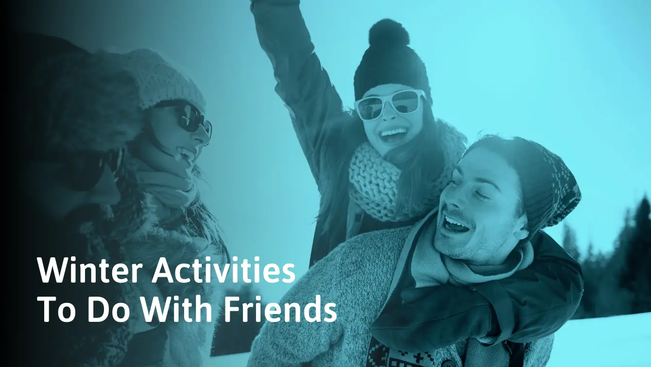 61 cosas divertidas para hacer en invierno con amigos